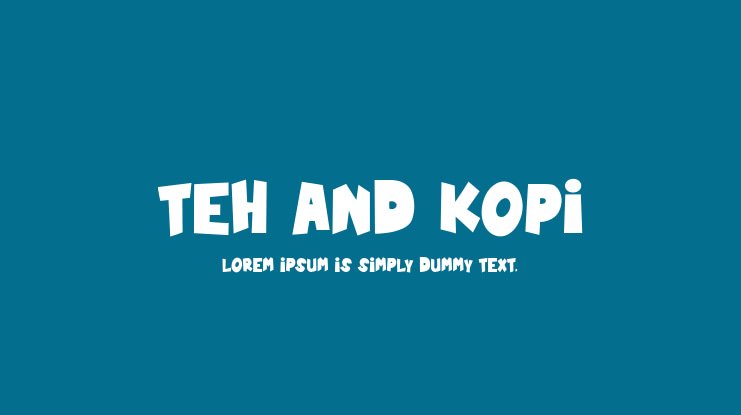 Teh And Kopi Font