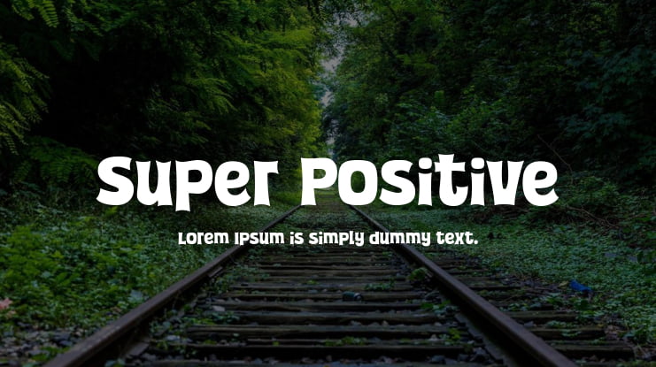 Super Positive Font