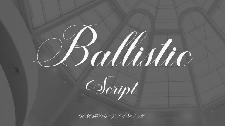 Ballistic Script Font