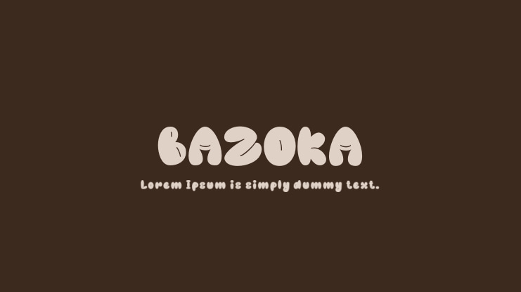 Bazoka Font