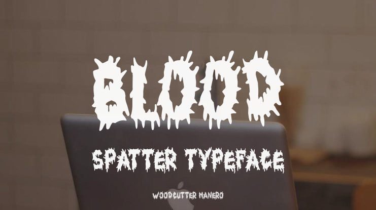 Blood Spatter Font
