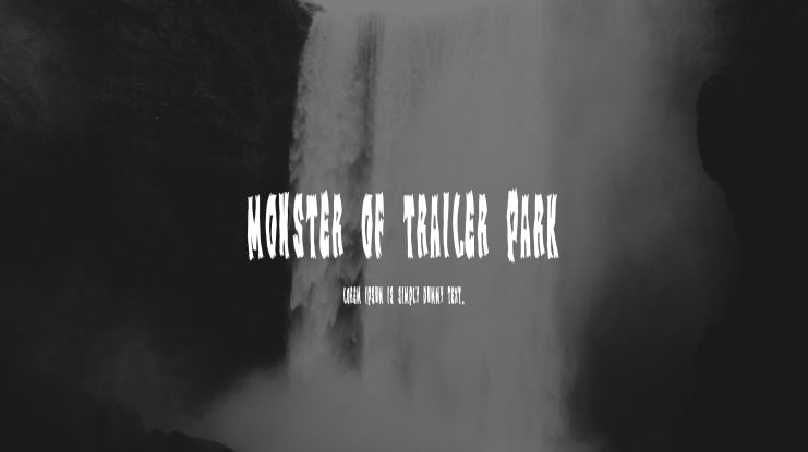 Monster of Trailer Park Font