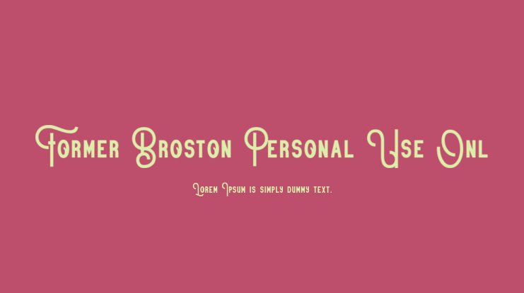 Former Broston Personal Use Onl Font