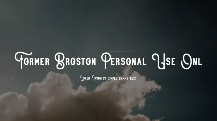 Former Broston Personal Use Onl Font