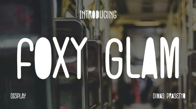 Foxy Glam Font