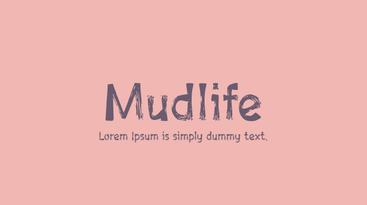 Mudlife Font