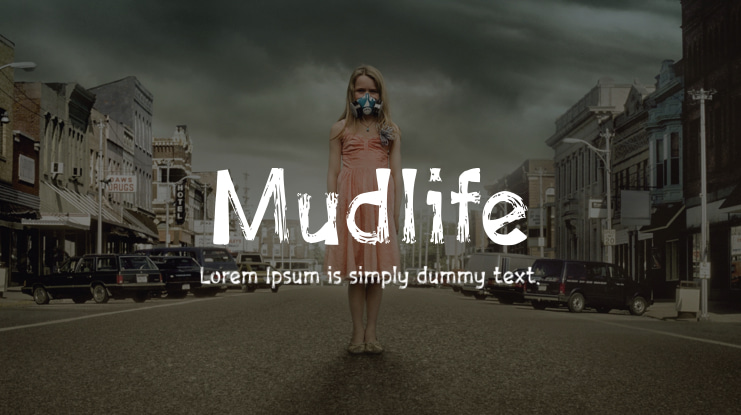 Mudlife Font