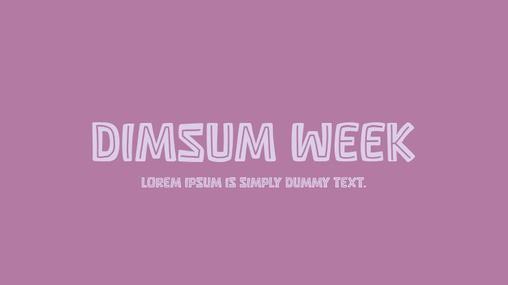 Dimsum Week Font