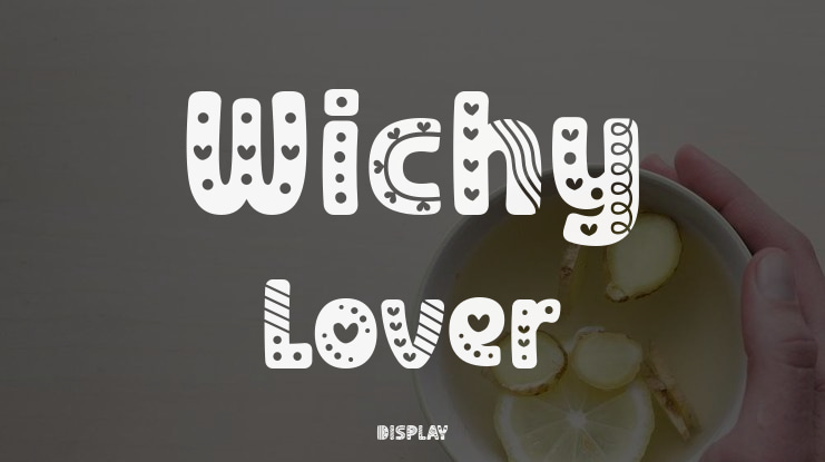 Wichy Lover Font