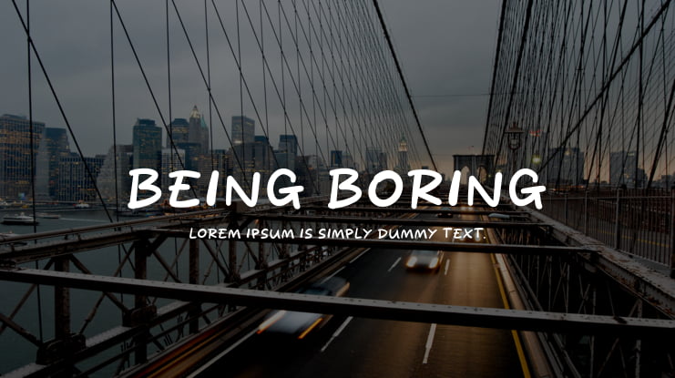 Being Boring Font