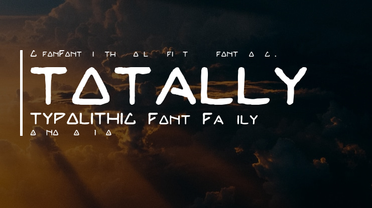 TOTALLY TYPOLITHIC Font