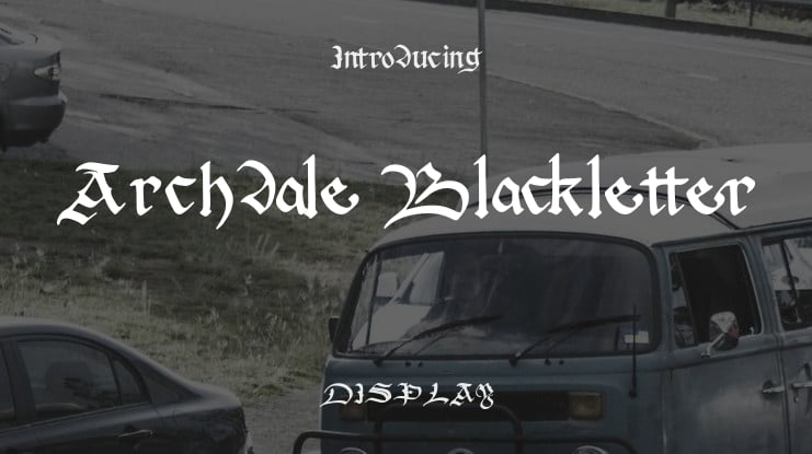 Archdale Blackletter Font