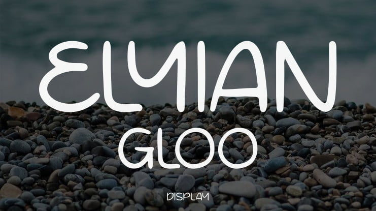 ELYIAN GLOO Font Family