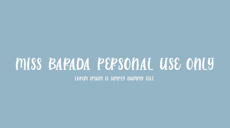 Miss Barada Personal Use Only Font