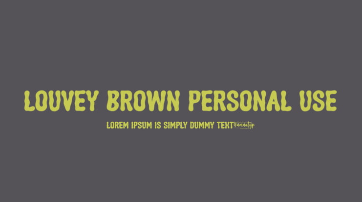 Louvey Brown Personal Use Font