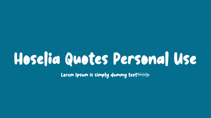 Hoselia Quotes Personal Use Font