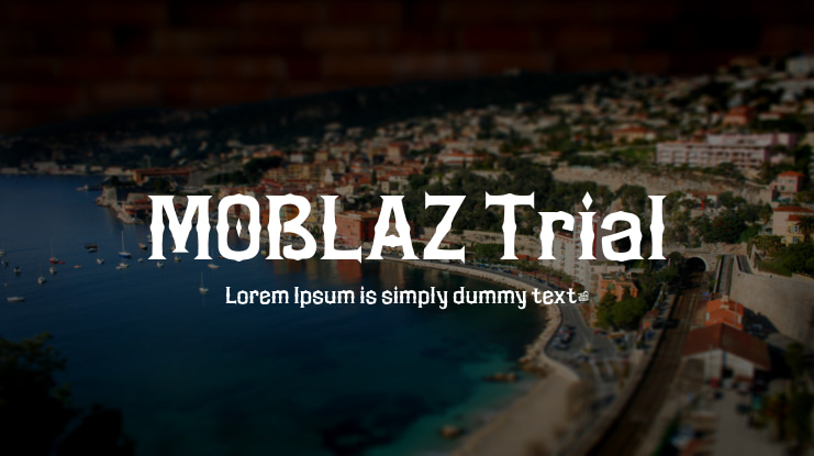 MOBLAZ Trial Font