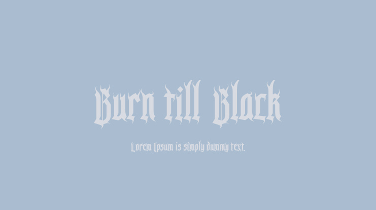 Burn till Black Font