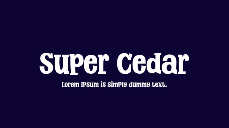 Super Cedar Font