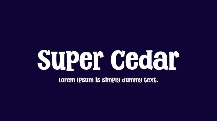 Super Cedar Font