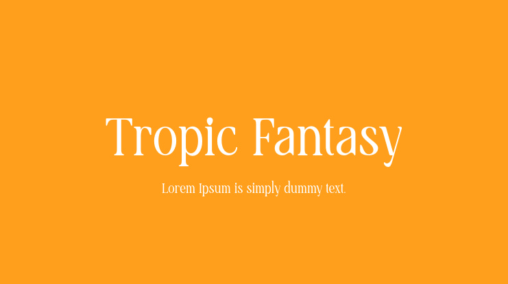 Tropic Fantasy Font