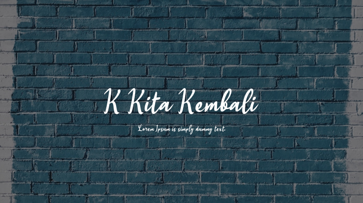 K Kita Kembali Font