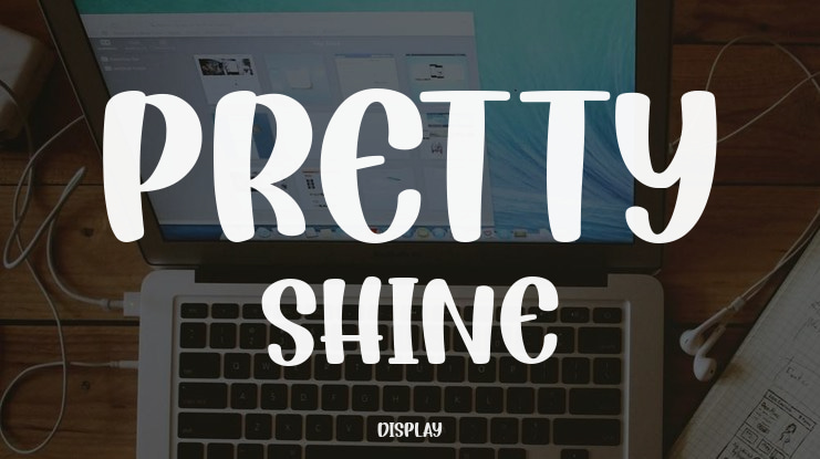 Pretty Shine Font