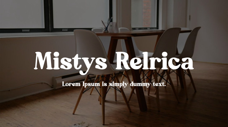 Mistys Relrica Font