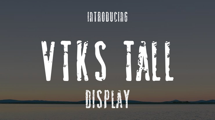 VTKS TALL Font