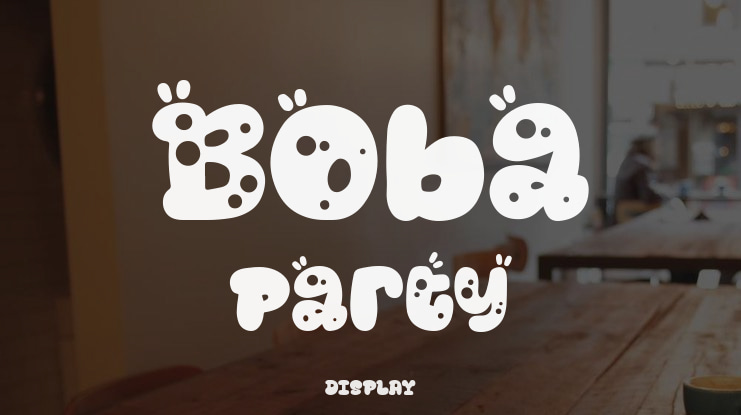 Boba Party Font