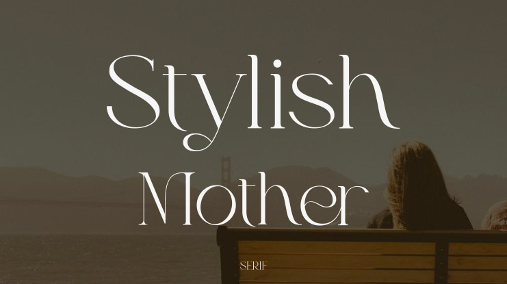 Stylish Mother Font