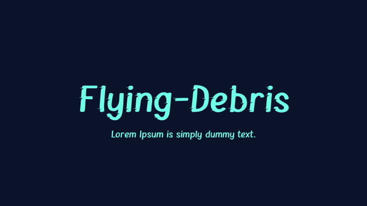 Flying-Debris Font
