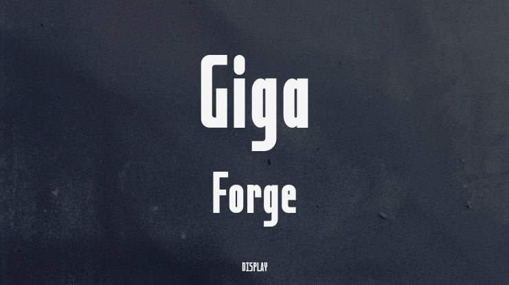 Giga Forge Font