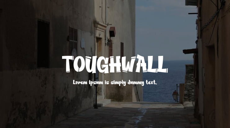 TOUGHWALL Font