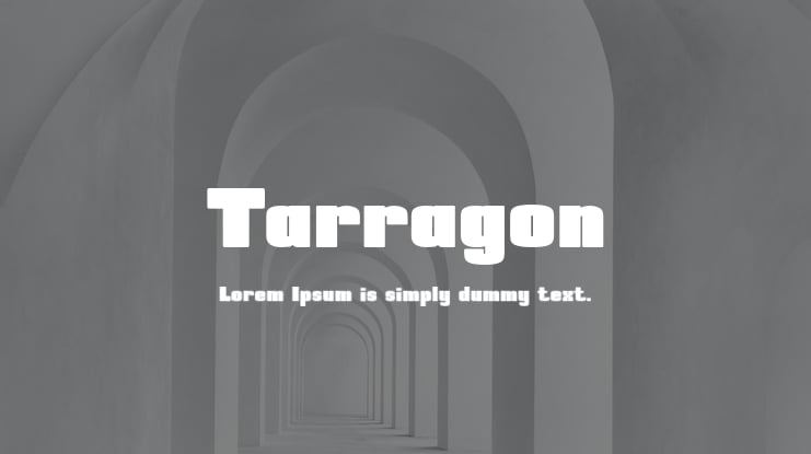Tarragon Font