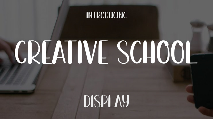 Creative School Font