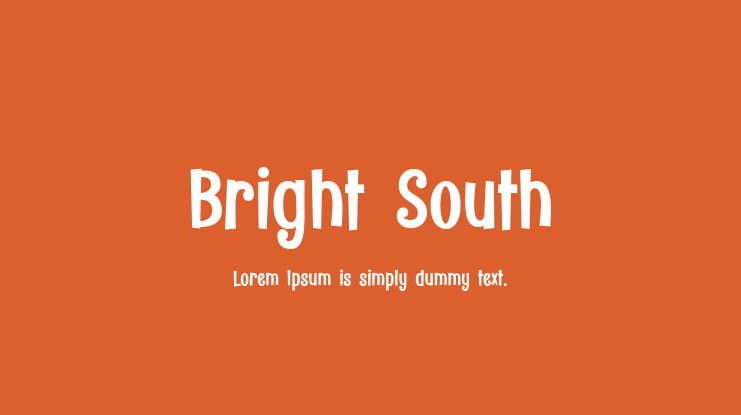 Bright South Font