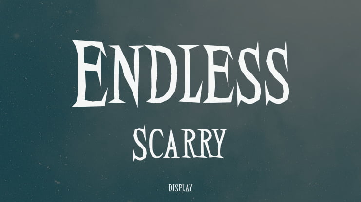 Endless Scarry Font Family