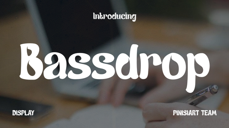 Bassdrop Font