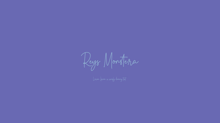 Reys Monstera Font