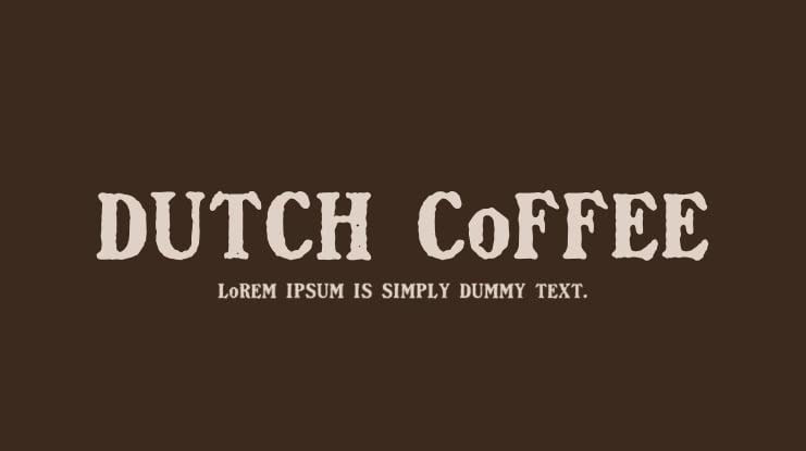 Dutch Coffee Font