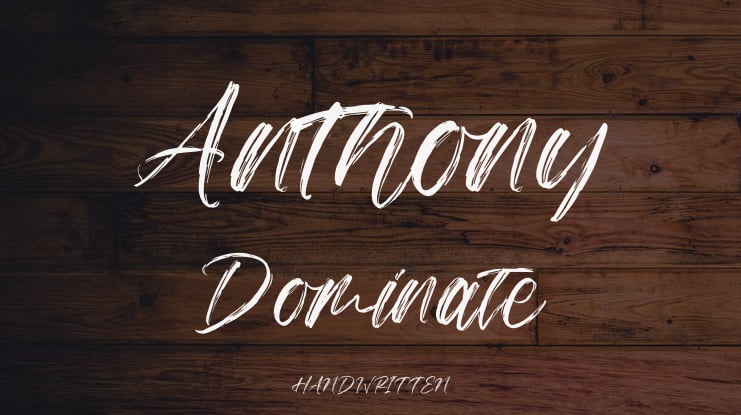 Anthony Dominate Font