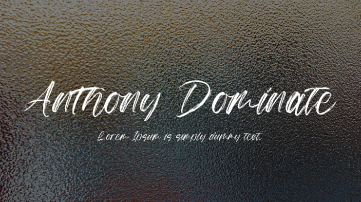 Anthony Dominate Font
