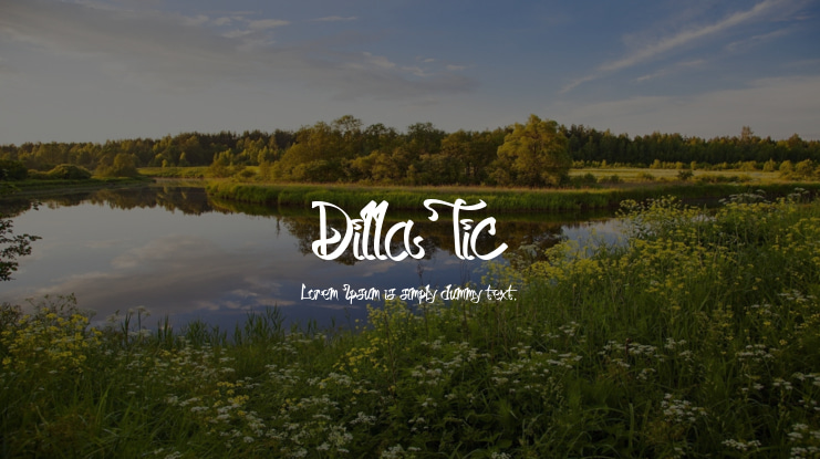 Dilla Tic Font