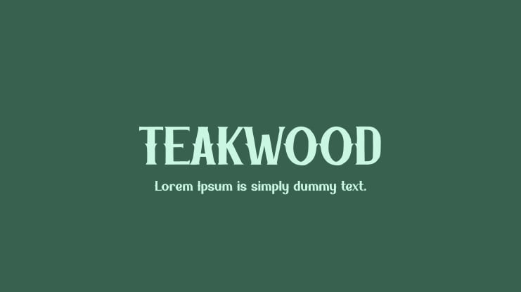 TEAKWOOD Font