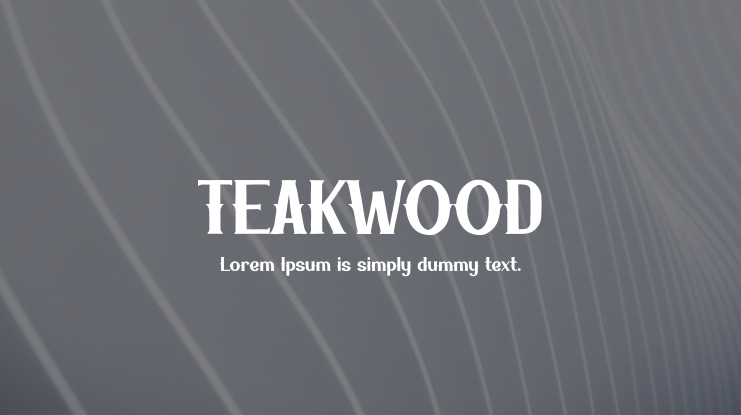 TEAKWOOD Font