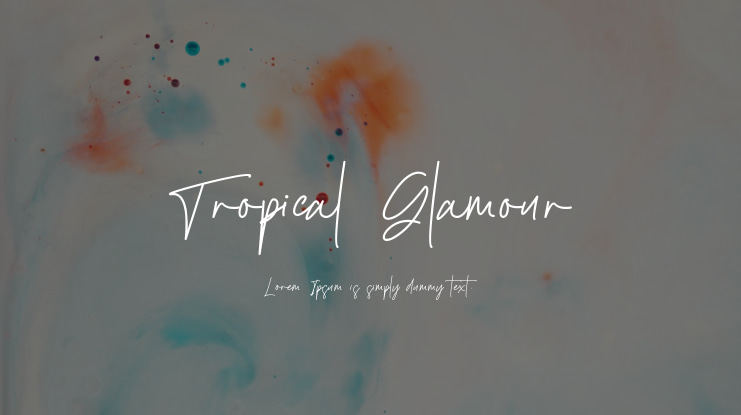 Tropical Glamour Font
