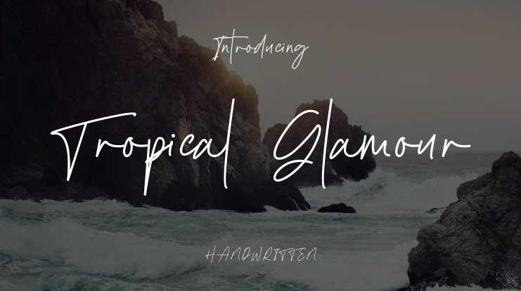 Tropical Glamour Font