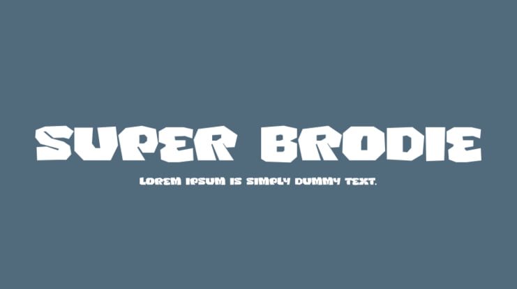 Super Brodie Font