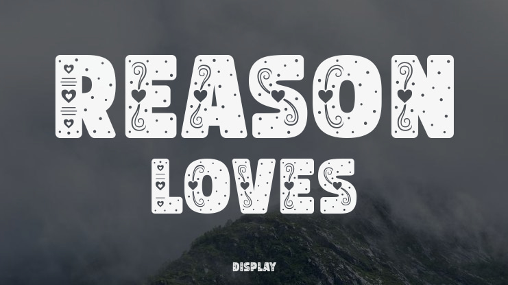 Reason Loves Font
